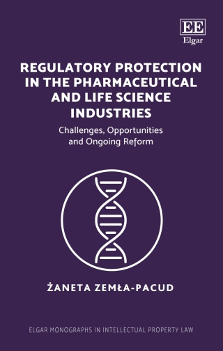 Cover image: Regulatory Protection in the Pharmaceutical and Life Science Industries 1st edition 9781035332274