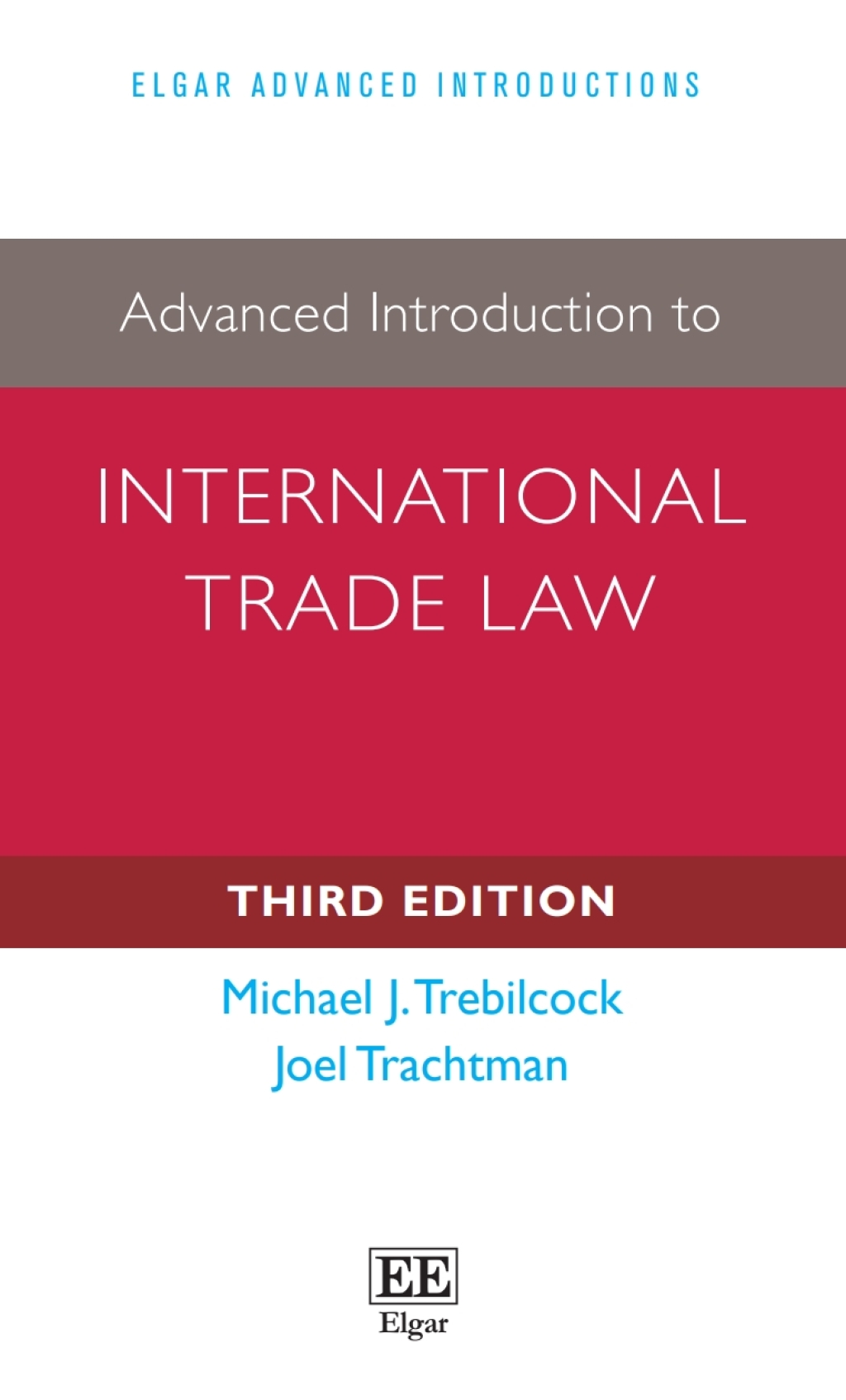 Advanced Introduction to International Trade Law 3rd Edition