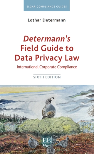 Cover image: Determann’s Field Guide to Data Privacy Law 6th edition 9781035336258