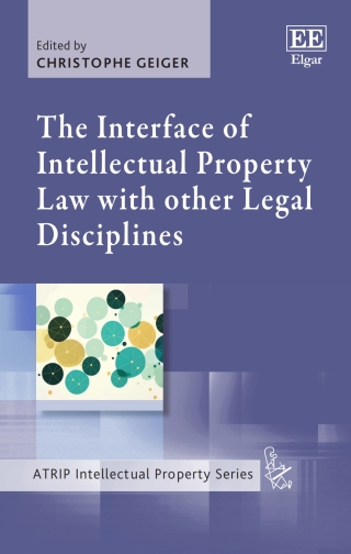 Cover image: The Interface of Intellectual Property Law with other Legal Disciplines 1st edition 9781035340927