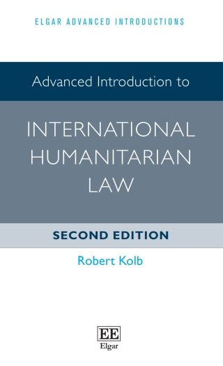 Cover image: Advanced Introduction to International Humanitarian Law 2nd edition 9781035341009