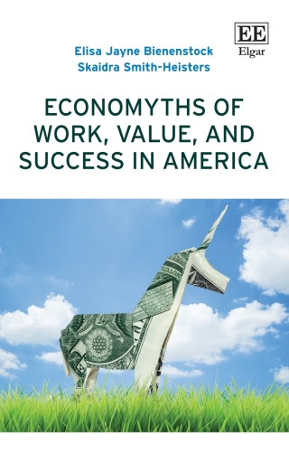 Cover image: Economyths of Work, Value, and Success in America 1st edition 9781035341733