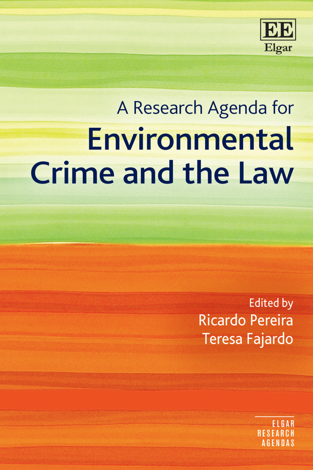 A Research Agenda for Environmental Crime and the Law 1st Edition
