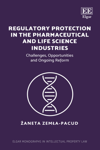 Cover image: Regulatory Protection in the Pharmaceutical and Life Science Industries 1st edition 9781035332274