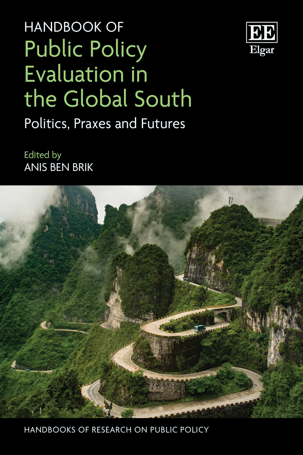 Handbook of Public Policy Evaluation in the Global South 1st Edition