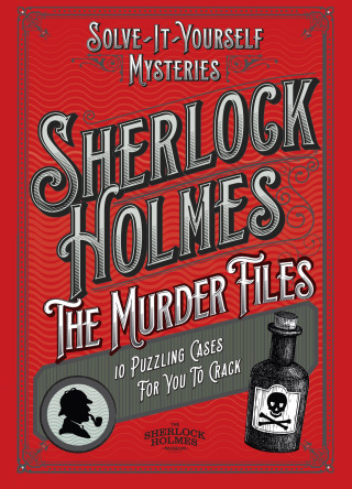 Cover image: Sherlock Holmes: The Murder Files - 10 Puzzling Cases For You To Crack 9781035427659
