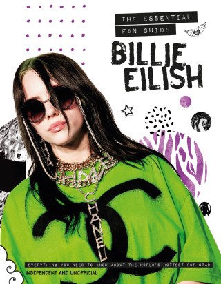 Cover image: Billie Eilish - The Essential Fan Guide 9781787394445