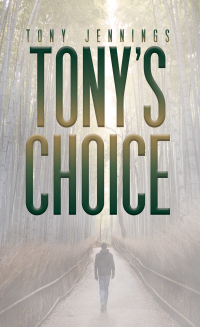 Cover image: Tony's Choice 9781035803842