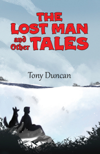 Cover image: The Lost Man and Other Tales 9781035804153