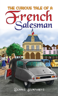 صورة الغلاف: The Curious Tale of a French Salesman 9781035804900