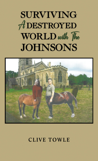 表紙画像: Surviving a Destroyed World with the Johnsons 9781035805617