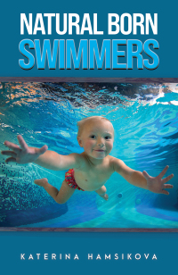 Imagen de portada: Natural Born Swimmers 9781035808496