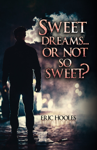 Cover image: Sweet Dreams... Or Not So Sweet? 9781035809783