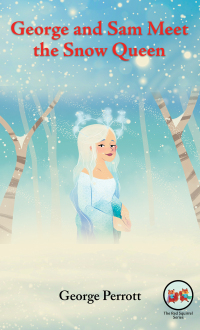 Omslagafbeelding: George and Sam Meet the Snow Queen 9781035811137