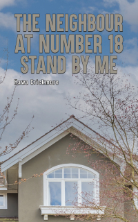 Imagen de portada: The Neighbour at Number 18 - Stand by Me 9781035812356