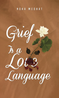 Cover image: Grief Is a Love Language 9781035812745