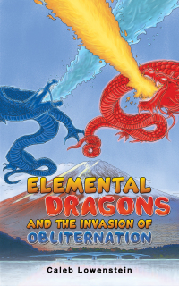 Omslagafbeelding: Elemental Dragons and the Invasion of Obliternation 9781035815531