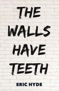 Immagine di copertina: The Walls Have Teeth 9781035816187