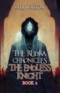 Cover image: The Rudra Chronicles: The Endless Knight 9781035821655