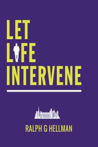 Cover image: Let Life Intervene 9781035827145