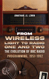 Cover image: From Wireless Light to Radio One and Two 9781035828302