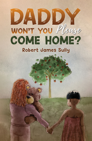 Cover image: Daddy Won't You Please Come Home? 9781035832132