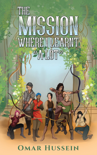 Cover image: The Mission Where I Learnt "A LOT" 9781035832477