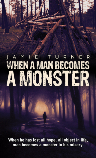 表紙画像: When A Man Becomes A Monster 9781035833764