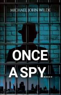 Titelbild: Once a Spy..... 9781035836802