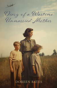 Imagen de portada: Diary of a Wartime Unmarried Mother 9781035840878