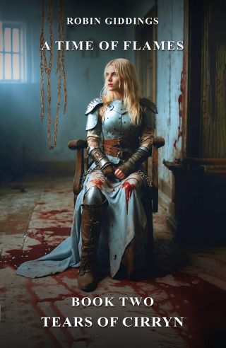 Cover image: A Time Of Flames Book Two - Tears Of Cirryn 9781035843732