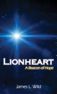 Immagine di copertina: Lionheart: A Beacon of Hope 9781035844302