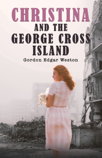صورة الغلاف: Christina and the George Cross Island 9781035847259
