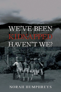 Omslagafbeelding: We've Been Kidnapped – Haven't We? 9781035848799