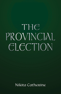 Cover image: The Provincial Election 9781035848812