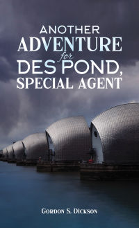 Omslagafbeelding: Another Adventure for Des Pond, Special Agent 9781035849901