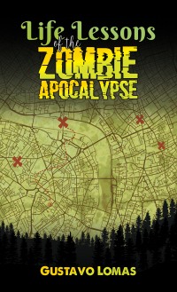 Cover image: Life Lessons of the Zombie Apocalypse 9781035849925