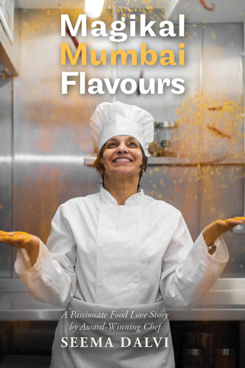 Magikal Mumbai Flavours: A Passionate Food Love Story - FULL INSTANT DOWNLOAD | PDF DOCX EPUB