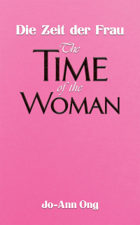 Cover image: Die Zeit der Frau / The Time of the Woman 9781035856374