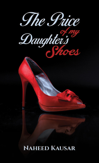 Cover image: The Price of my Daughter's Shoes 9781035859061