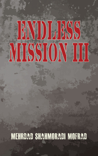 表紙画像: Endless Mission III 9781035860517