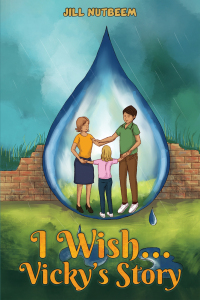 Imagen de portada: I Wish... Vicky’s Story 9781035866403