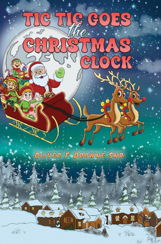 Cover image: Tic Tic Goes the Christmas Clock 9781035874729