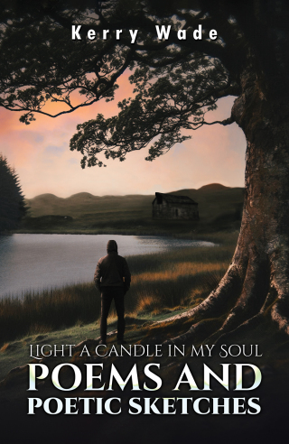 Cover image: Light a Candle in My Soul: Poems and Poetic Sketches 9781035875603