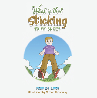 Cover image: What Is That Sticking to My Shoe? 9781035884186