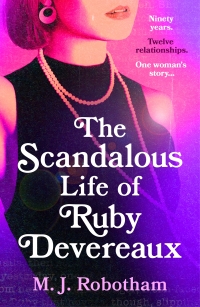 Cover image: The Scandalous Life of Ruby Devereaux 1st edition 9781035901104