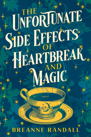 Immagine di copertina: The Unfortunate Side Effects of Heartbreak and Magic 1st edition 9781035904884