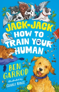 Imagen de portada: Jack-Jack, How to Train Your Human 1st edition 9781035906789