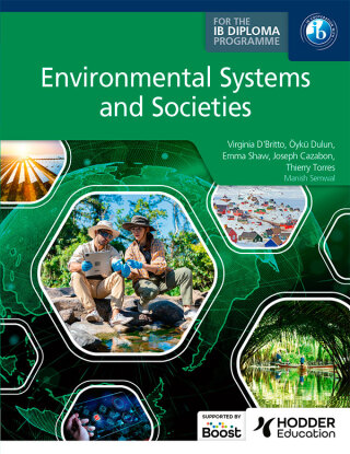 Cover image: Environmental Systems and Societies for the IB Diploma 9781036002800