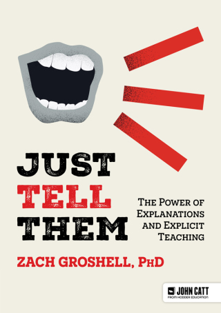 Cover image: Just Tell Them: The Power of Explanations and Explicit Teaching 9781036003685